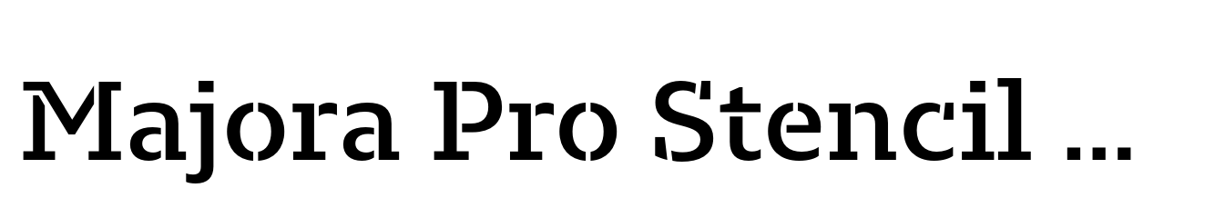 Majora Pro Stencil Semi Bold